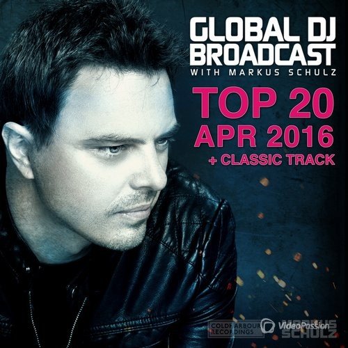 Global DJ Broadcast Top 20 April (2016)