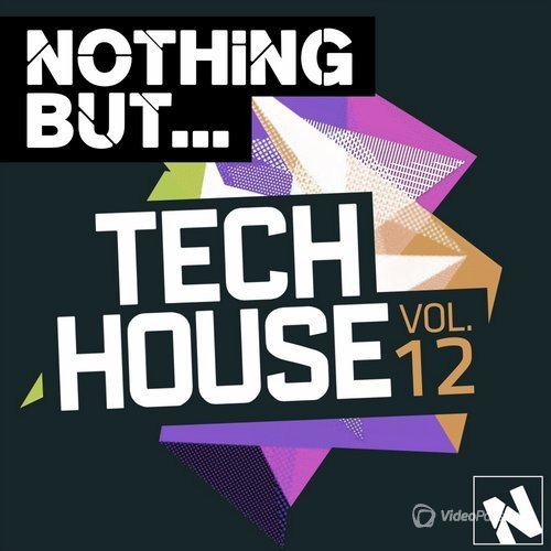 Nothing But... Tech House, Vol. 12 (2016)