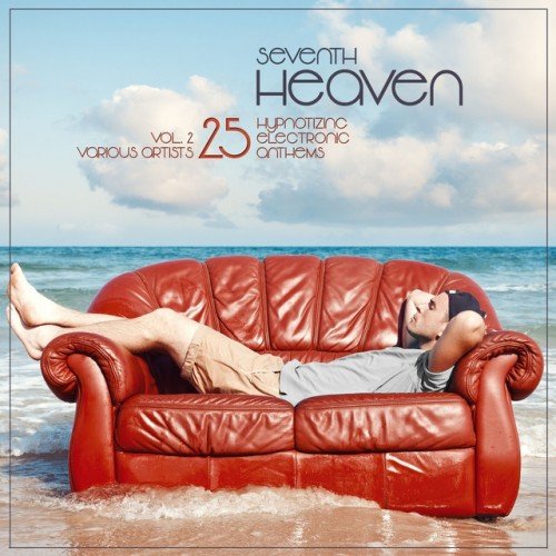 VA - Seventh Heaven: 25 Hypnotizing Electronic Anthems Vol.2 (2016)