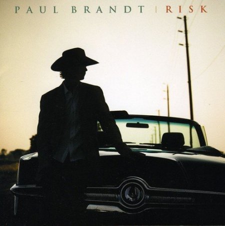 Paul Brandt - Risk (2007)