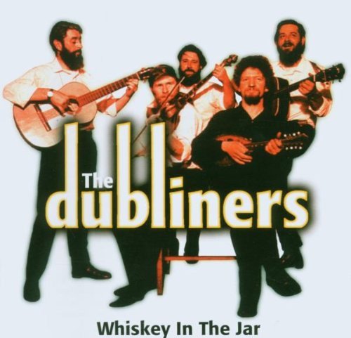 The Dubliners - Whiskey In The Jar (2003)
