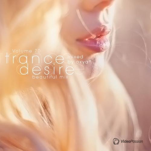Trance Desire Volume 70 (2016)