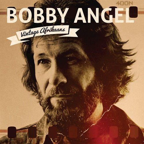 Bobby Angel - Vintage Afrikaans (2016)