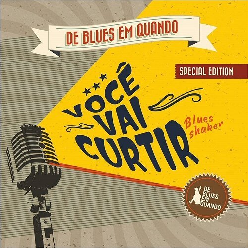 De Blues Em Quando - Voce Vai Curtir! (2016)