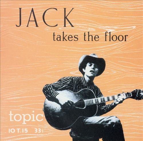 Ramblin' Jack Elliott - Jack Takes The Floor [Japanese Remastered Edition] (2002)