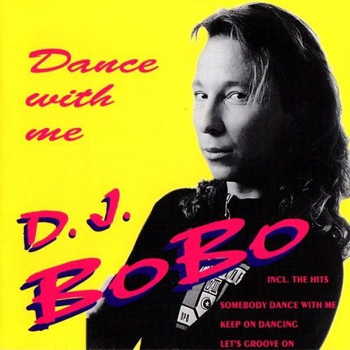 DJ Bobo - Dance With Me (1994)