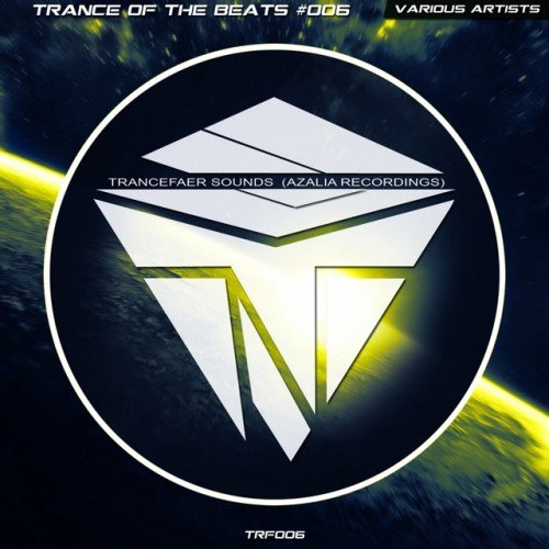 VA - Trance Of The Beats #006 (2016)