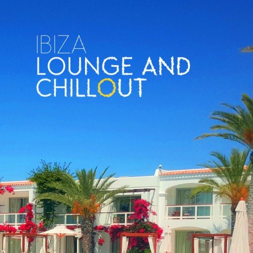 VA - Ibiza Lounge and Chillout (2016)