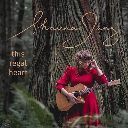 Shauna Janz - This Regal Heart (2016)