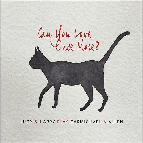 Judy Carmichael & Harry Allen - Can You Love Once More (2016)