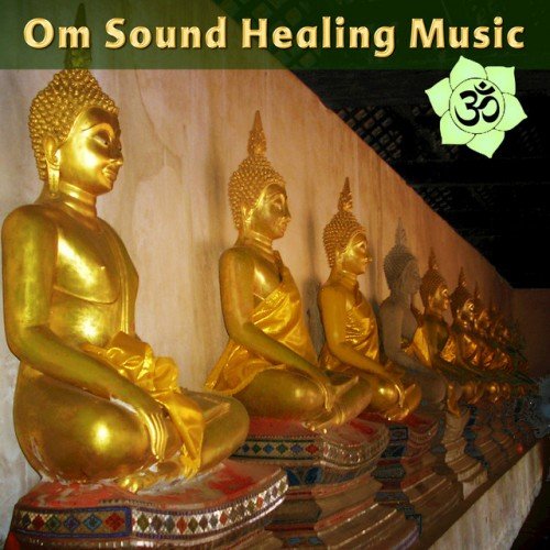 VA - Om Sound Healing Music: Tibetan and Crystal Bowls with Deep Mantras for Yoga (2016)