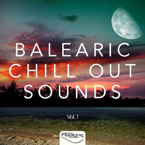 VA - Balearic Chill out Sounds Vol.1 (2016)
