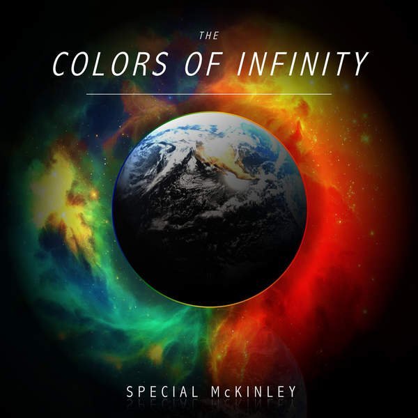 Special McKinley - The Colors of Infinity (2016)