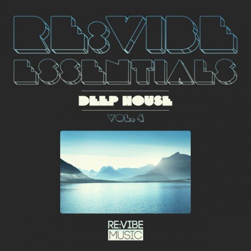 VA - Re:Vibe Essentials Deep House Vol.4 (2016)