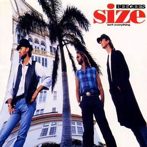 Bee Gees - Size Isn't Everything (1993)