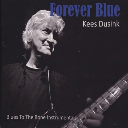 Kees Dusink - Forever Blue (2015)