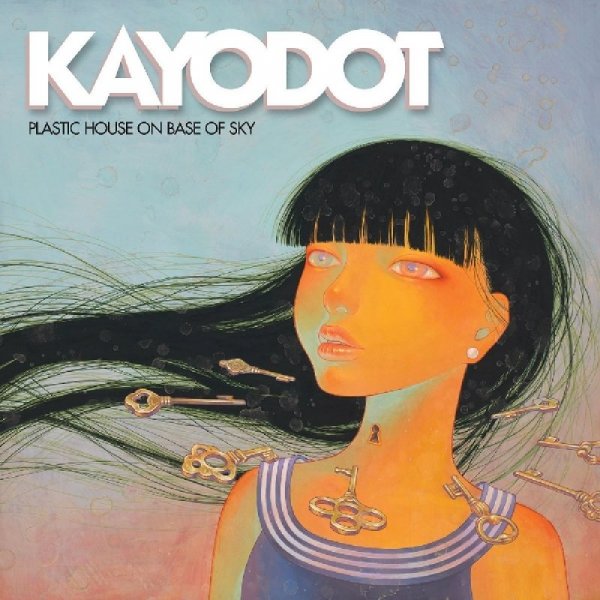 Kayo Dot - Plastic House on Base of Sky (2016)