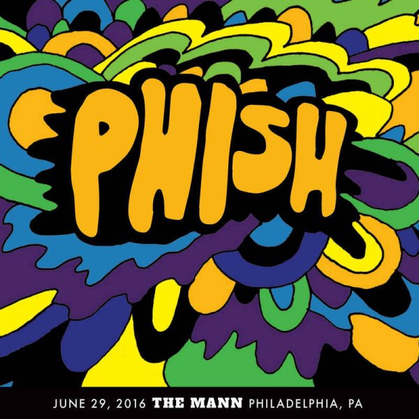 Phish - 2016-06-29 The Mann, Philadelphia, PA (2016)