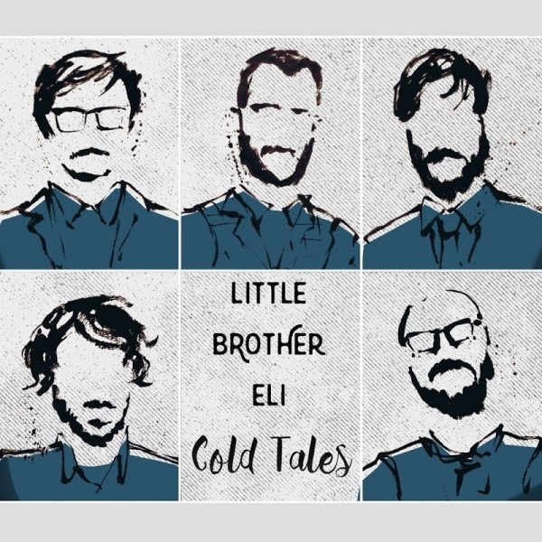 Little Brother Eli - Cold Tales (2016)