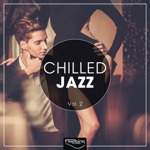 VA - Chilled Jazz Vol.2 (2016)