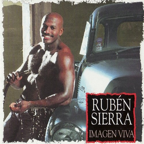 Ruben Sierra - Imagen Viva (1994)