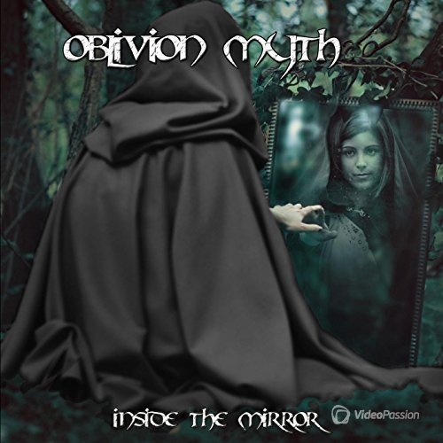 Oblivion Myth - Inside The Mirror (2016)