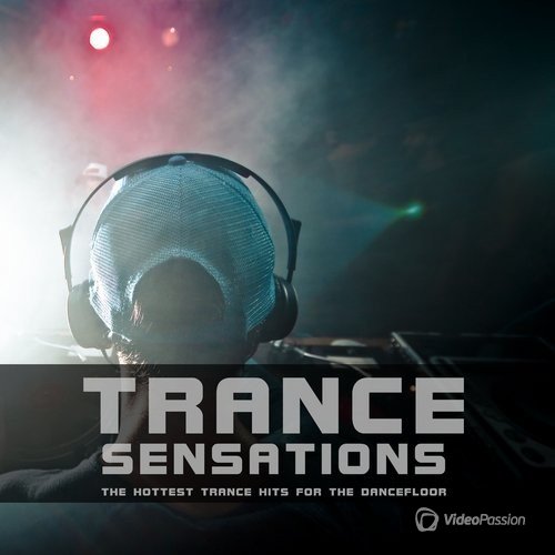 Trance Sensations (The Hottest Trance Hits for the Dancefloor) (2016)