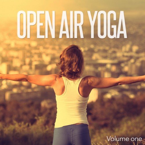 VA - Open Air Yoga: Sportive Chill and Relax Music (2016)