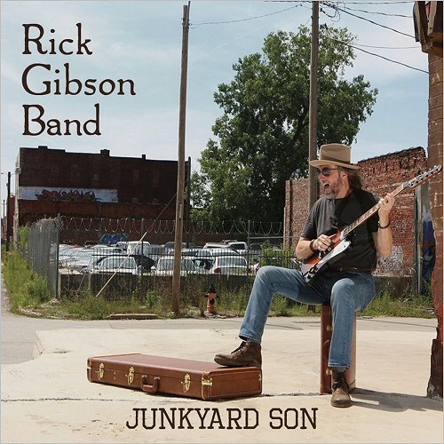 Rick Gibson Band - Junkyard Son (2016)