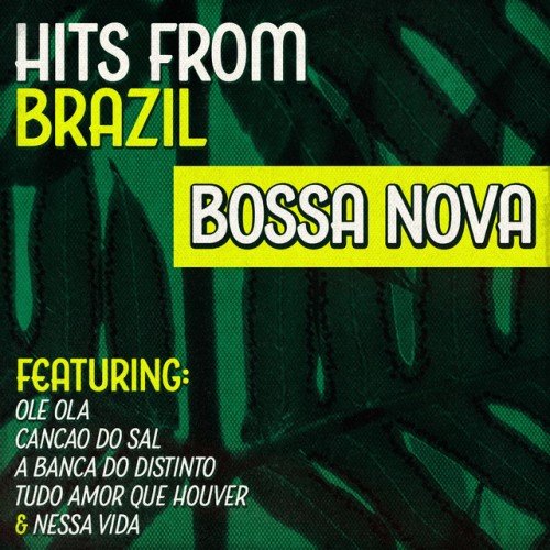VA - Hits from Brazil: Bossa Nova (2016)