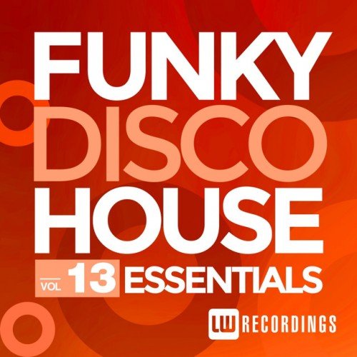 VA - Funky Disco House Essentials Vol.13 (2016)