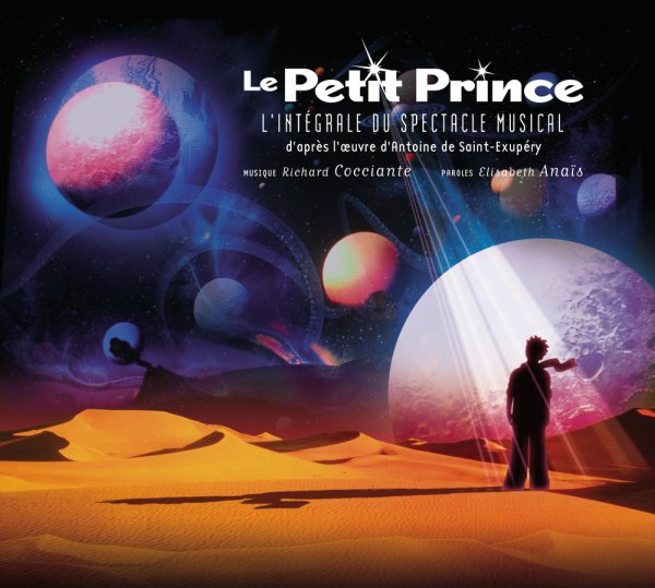Richard Cocciante - Le Petit Prince (Маленький принц) - version live integrale (2CD) (2002) MP3