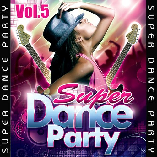 VA-Super Dance Party Vol.5 (2016)