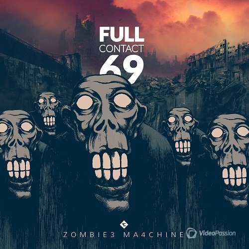 Full Contact 69 - Zombie3 Ma4chine (2016)