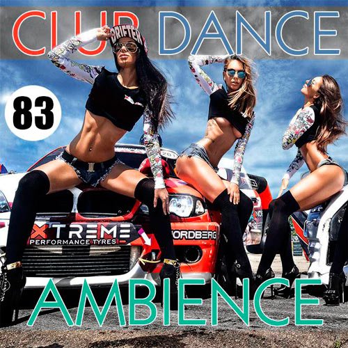 VA-Club Dance Ambience Vol.83 (2016)