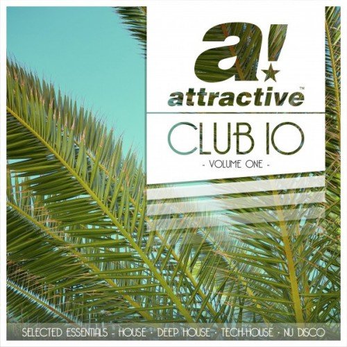 VA - Attractive Club 10 Volume One: Selected Essentials (2016)