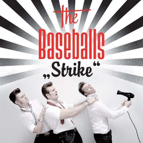 The Baseballs - Strike (Deluxe Edition) (2009)