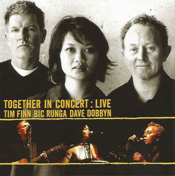 Tim Finn, Bic Runga & Dave Dobbyn - Together in Concert: Live (2000)