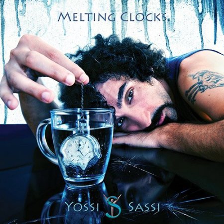 Yossi Sassi - Melting Clocks (2012)