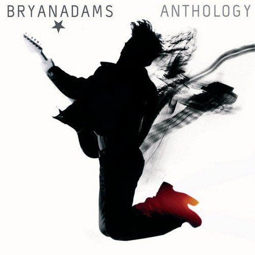 Bryan Adams - Anthology [37 Track European Version] (2005)