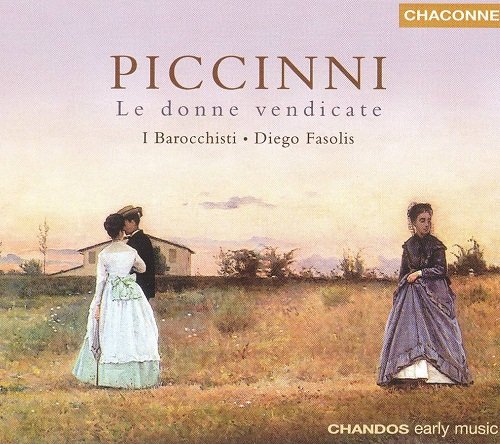 Piccinni Niccolo - Le donne vendicate (Diego Fasolis & I Barocchisti) (2004)