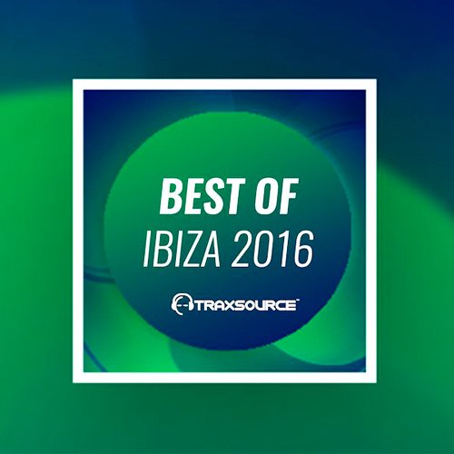 VA-Traxsource Best Of Ibiza 2016 Hype Chart (2016)