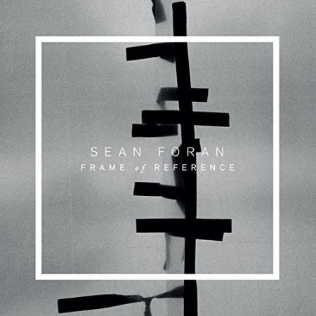 Sean Foran - Frame of Reference (2016)