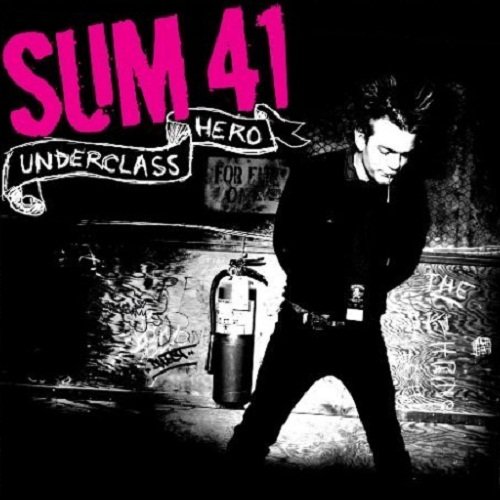 SUM 41 - Underclass Hero (Japan Edition) (2007)