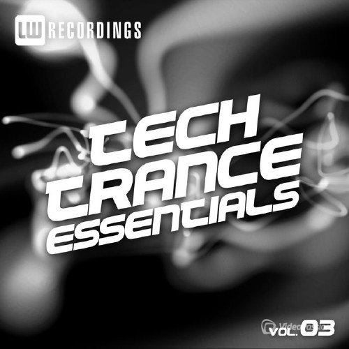Tech Trance Essentials Vol. 3 (2016)