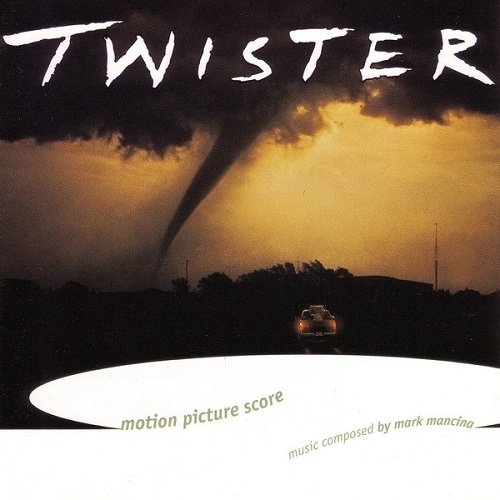 Mark Mancina - Twister / Смерч OST (1996)