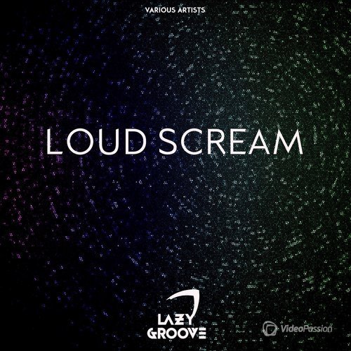 Loud Scream (2016)