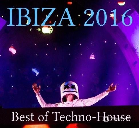 Ibiza 2016. Best of Techno-House (2016)