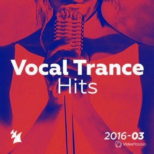 Vocal Trance Hits 2016-03 (2016)