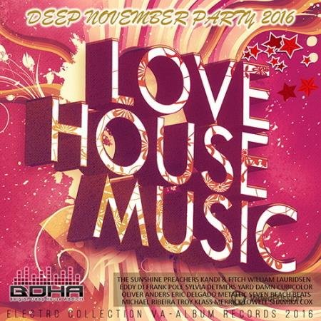 Love House Music: Deep November Mix (2016)